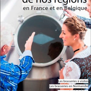 le guide des brasseries de France et Belgique édition 2021 avec un focus sur les brasseries en Normandie